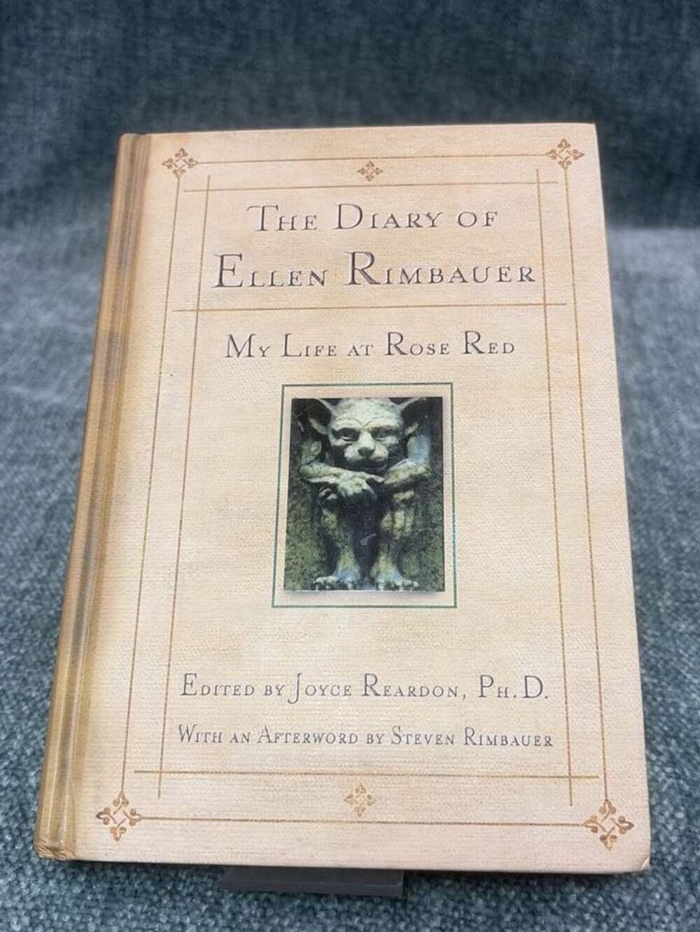 Diary of Ellen Rimbauer: My Life at Rose Red-Joyce Reardon Hardback 1st Edition